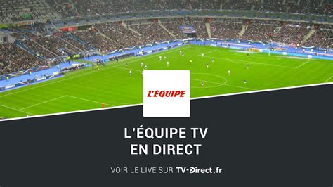 l'equipe en direct sur internet